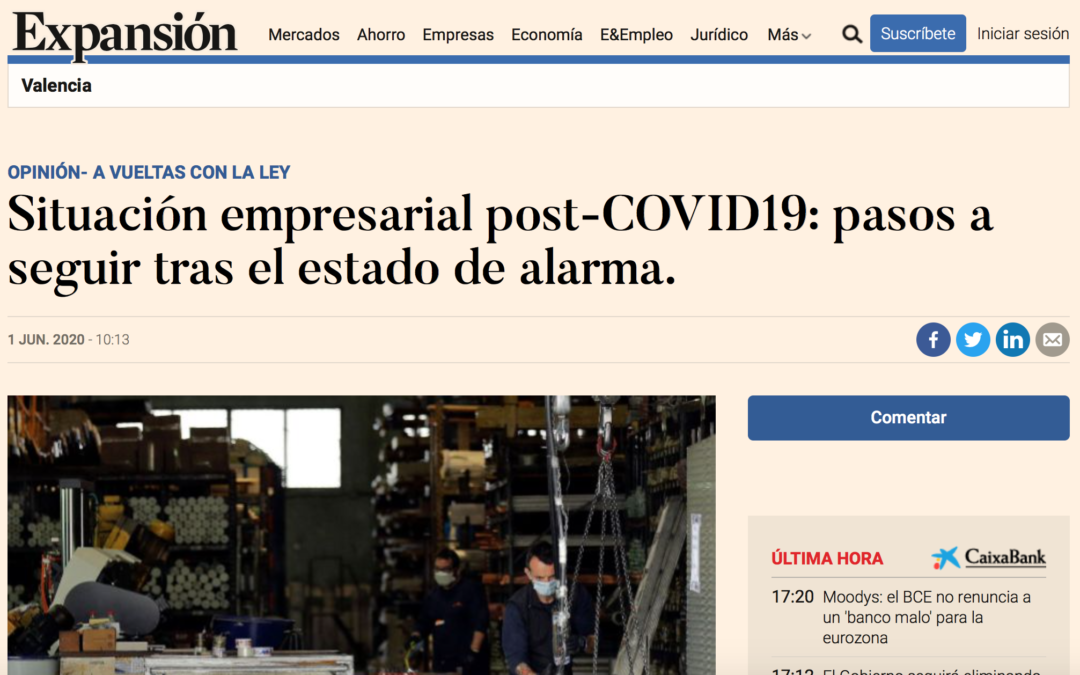 Situación empresarial post-COVID19: pasos a seguir tras el estado de alarma